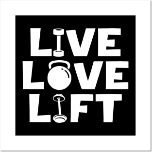 Live Love Lift Posters and Art